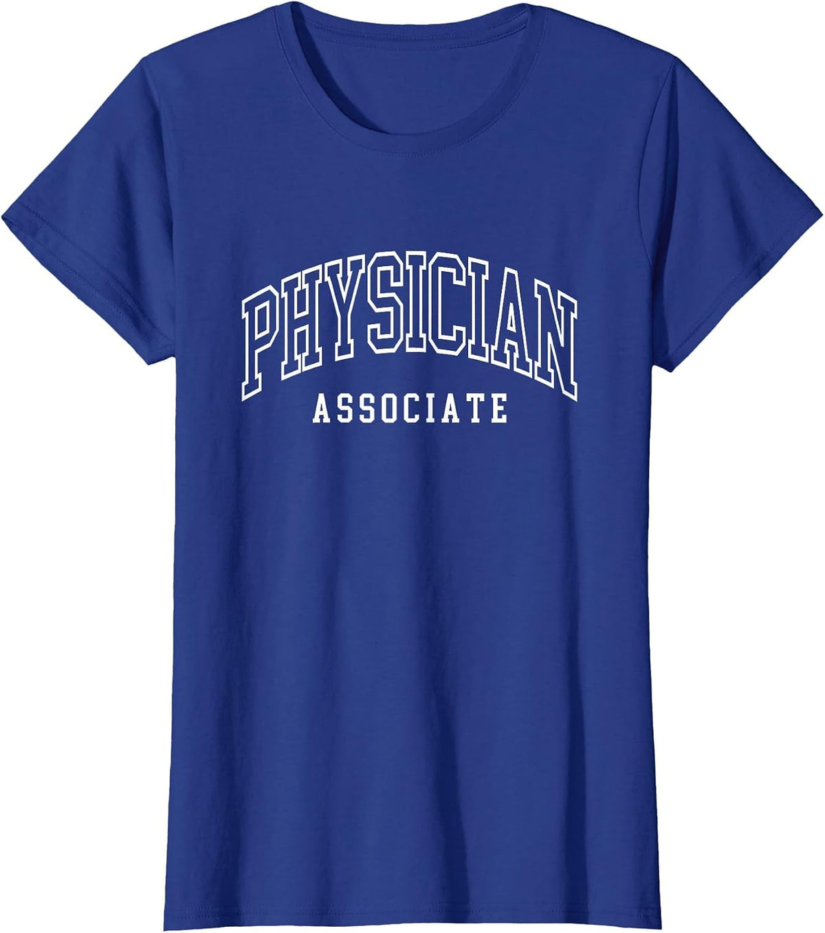 Physician Associate Physician Assistant PA T-Shirt - Royal Blue