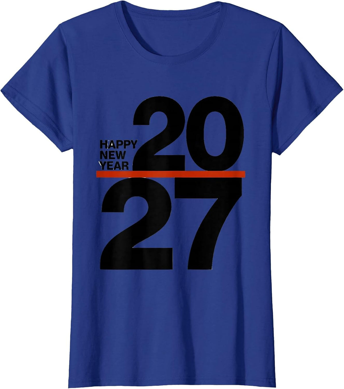Women's Happy New Year 2027 Minimalist Party Host Family Matching T-Shirt - Royal Blue