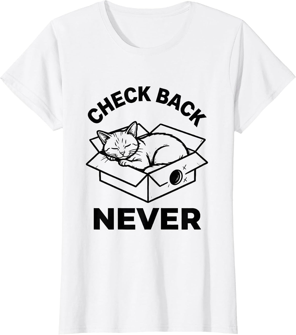 Check Back Never Funny Schrodinger's Cat Quantum Physics T-Shirt - White