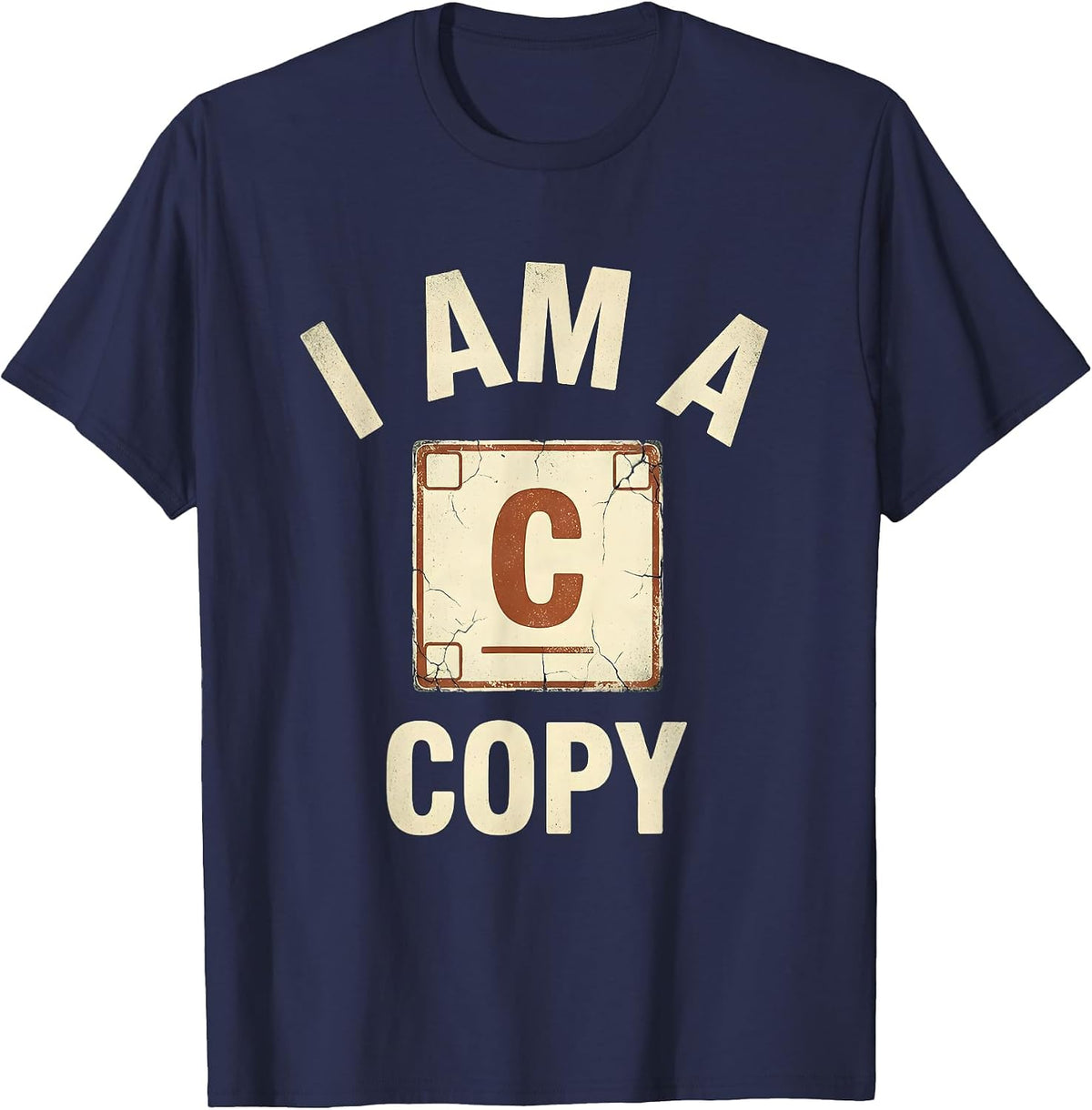 Men's I Am A Carbon Copy Distressed Funny Chemistry Science T-Shirt - Navy Blue