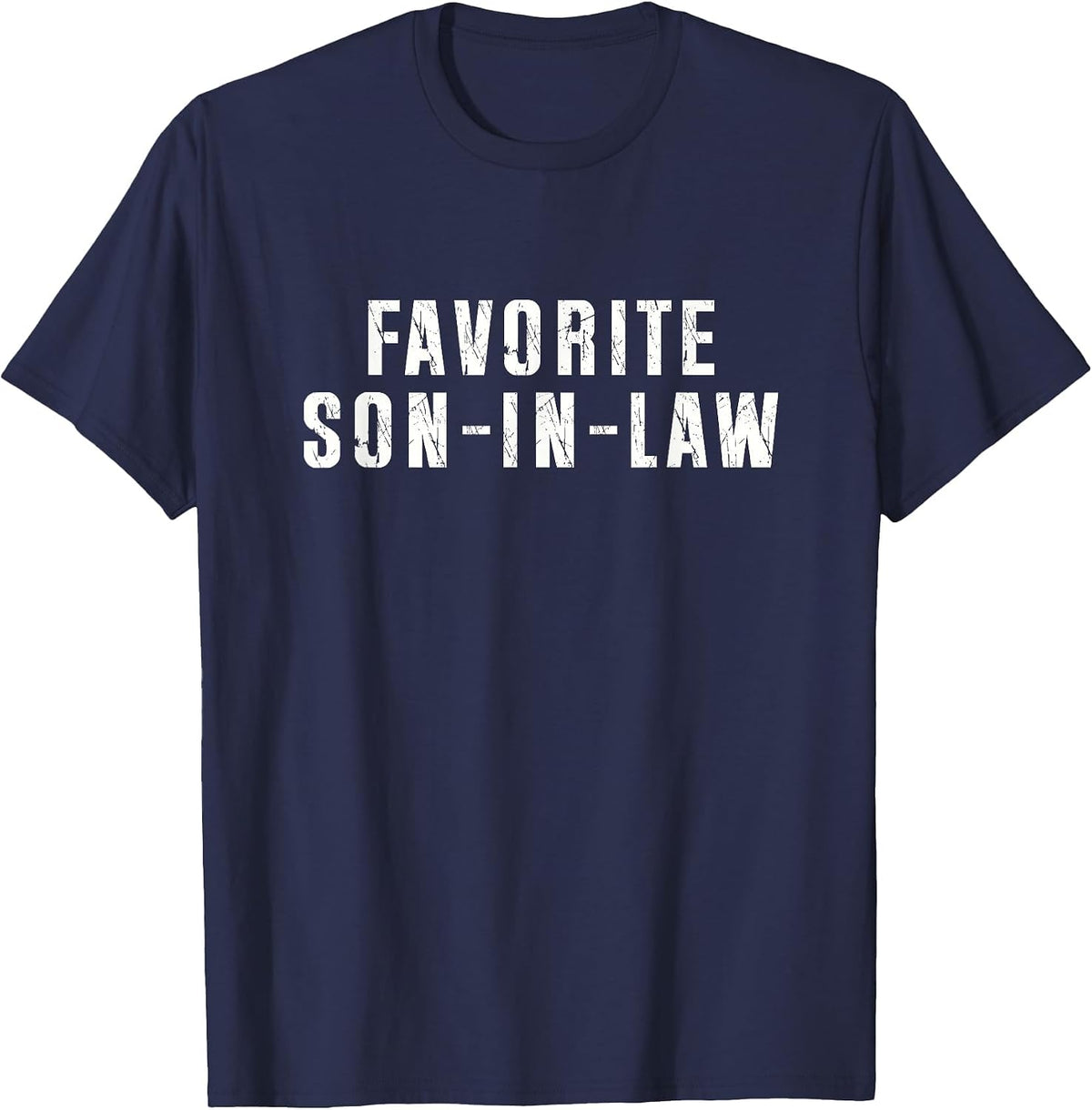 Favorite Son in Law for the Best Son-in-Law T-Shirt - Navy Blue
