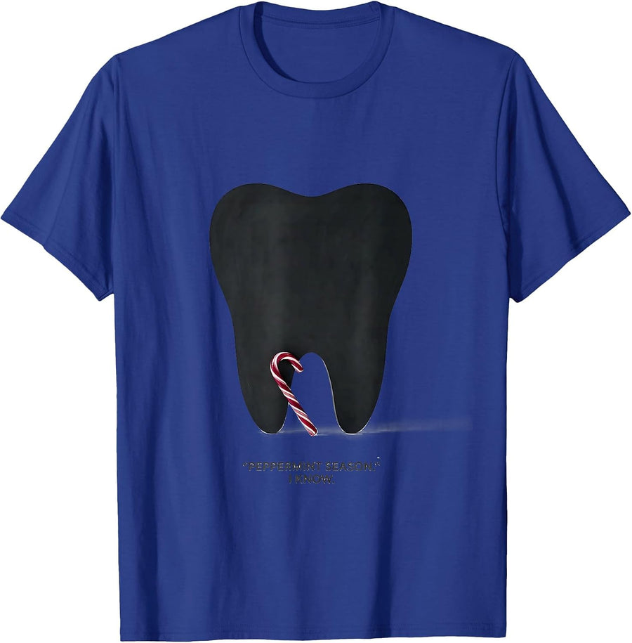 Peppermint Season I Know Funny Dental Christmas Dentist T-Shirt - Royal Blue