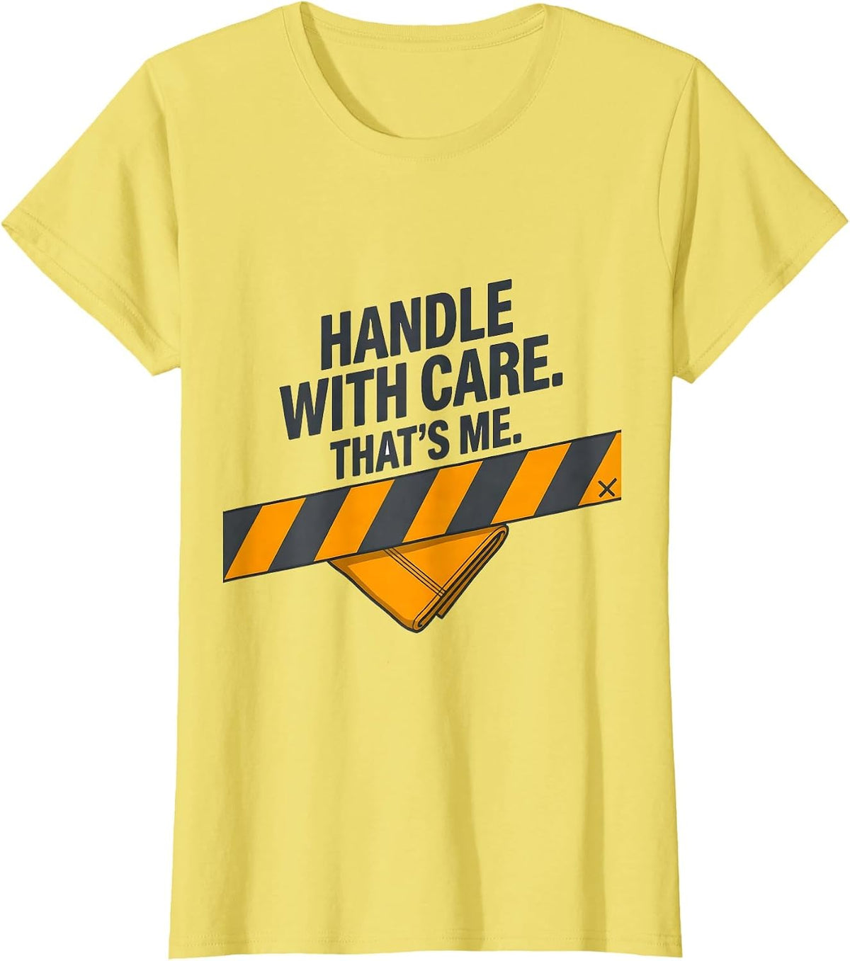 Handle With Care That's Me Funny Vet Tech Occupational Humor T-Shirt - Lemon Yellow