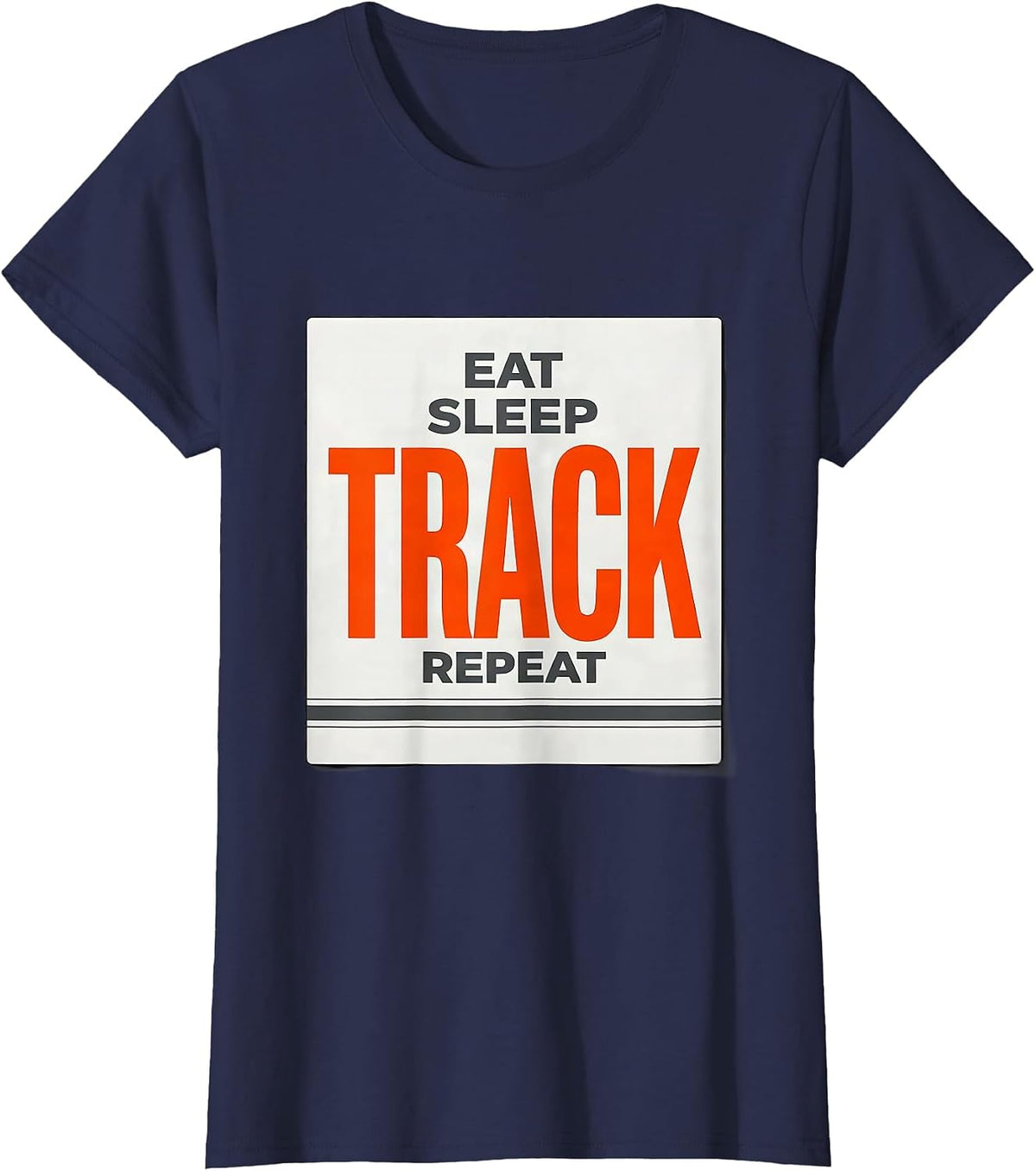 Women's Eat Sleep Track Repeat Funny Track & Field Runner Gift T-Shirt - Navy Blue