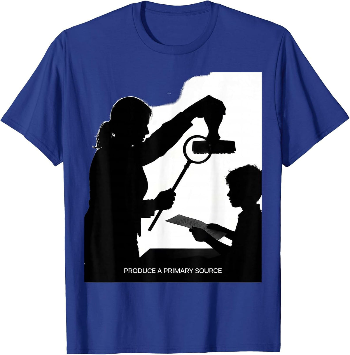 Men's Produce A Primary Source Funny History Teacher Classroom T-Shirt - Royal Blue