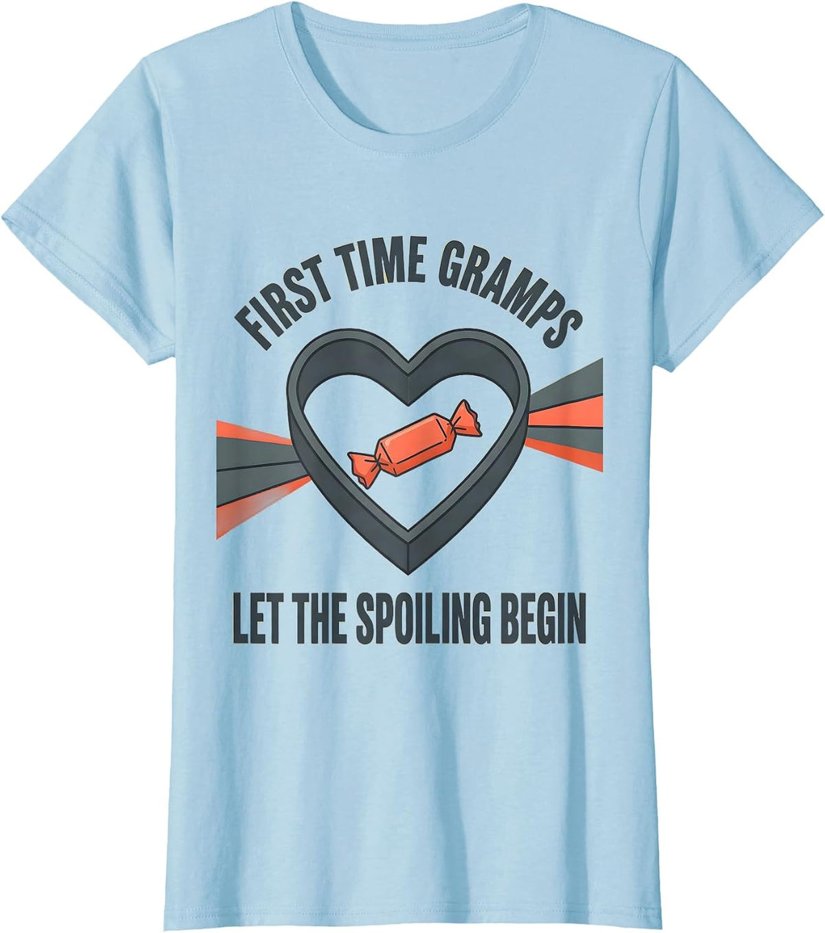 First Time Gramps Let The Spoiling Begin Grandpa T-Shirt, Women, Baby Blue, Small - As Pictured