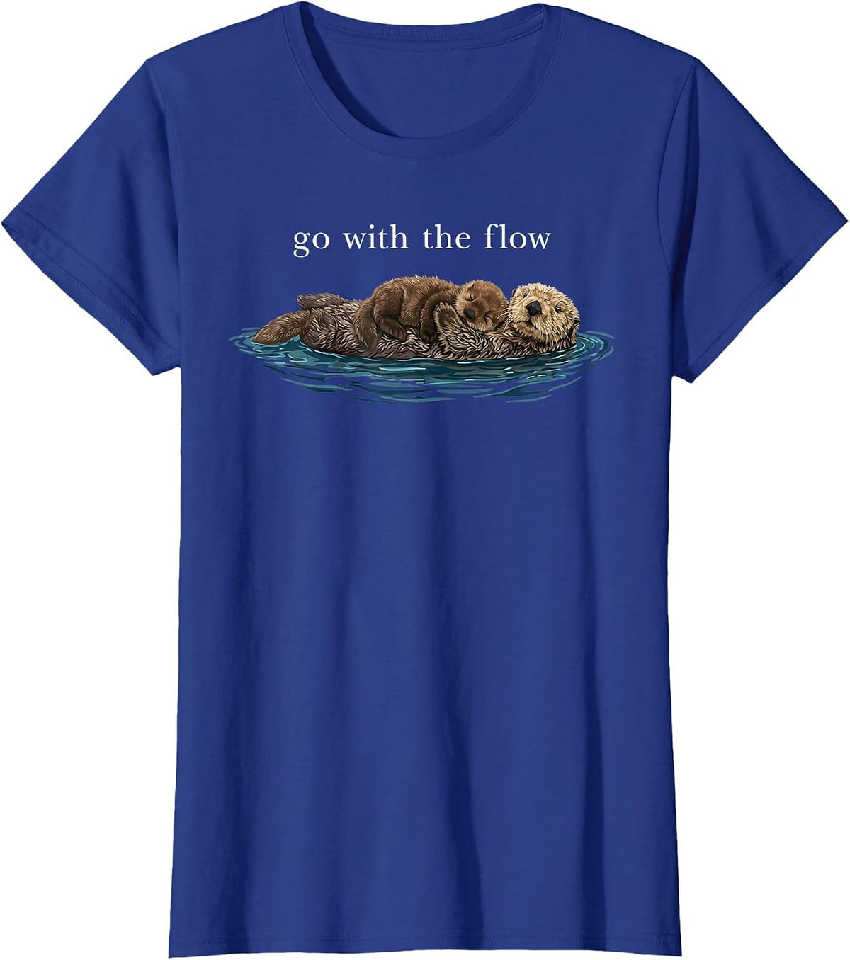Go with The Flow Otter Floating Calm Nature Art T-Shirt - Royal Blue
