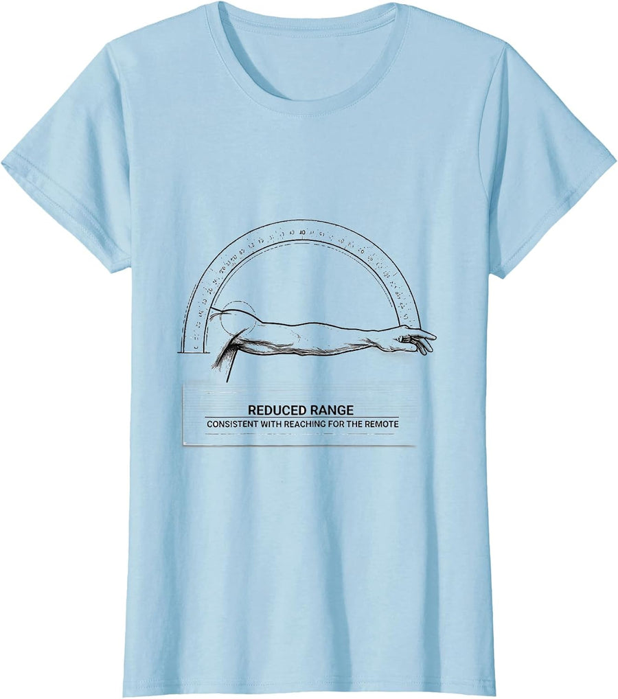 Women's Reduced Range, Consistent With Reaching For The Remote T-Shirt - Baby Blue