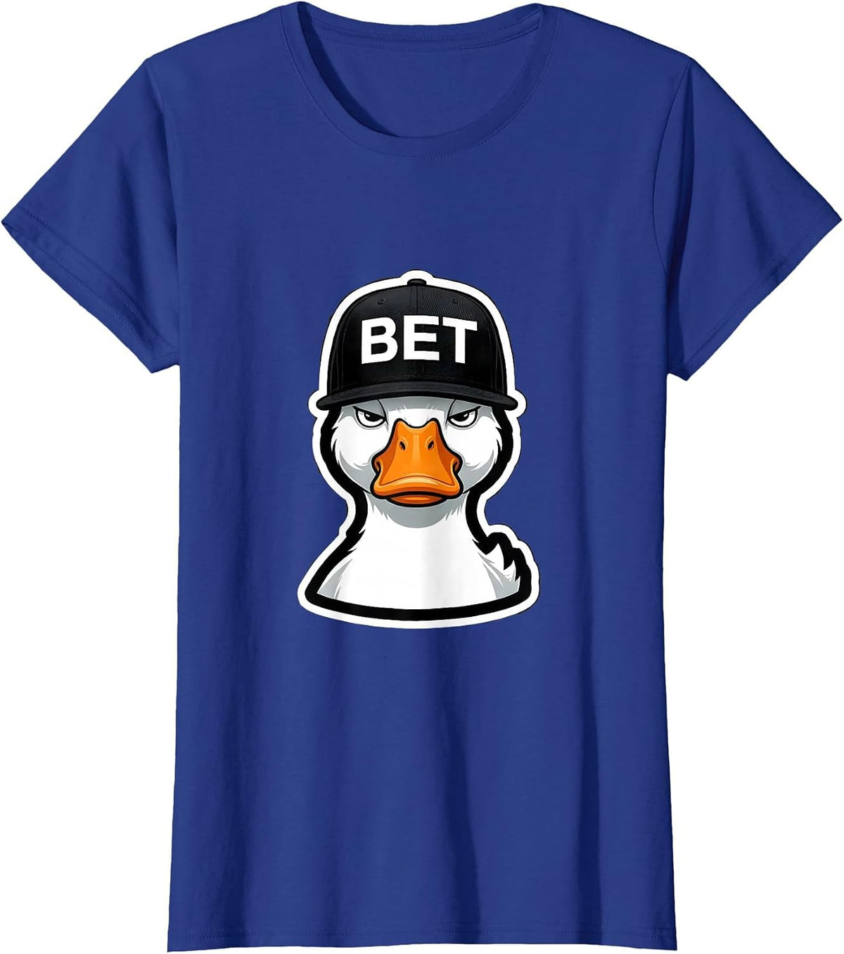 Women's Bet Funny Duck Novelty Graphic for Kids Teens Adults T-Shirt - Royal Blue