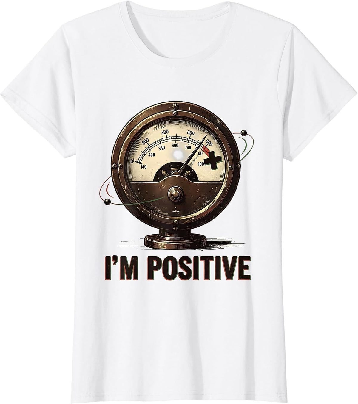 I'm Positive Vintage Galvanometer Science Teacher Gift T-Shirt - White