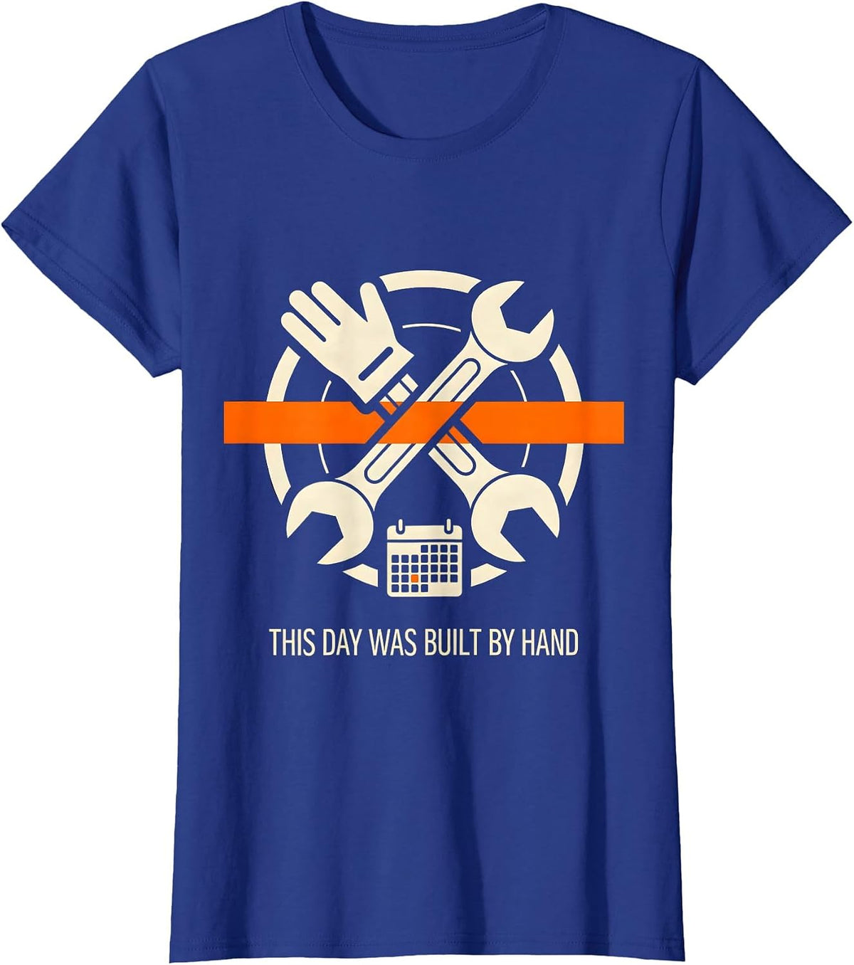 Women's This Day Was Built By Hand Funny Blue Collar Tradesman Labor T-Shirt - Royal Blue