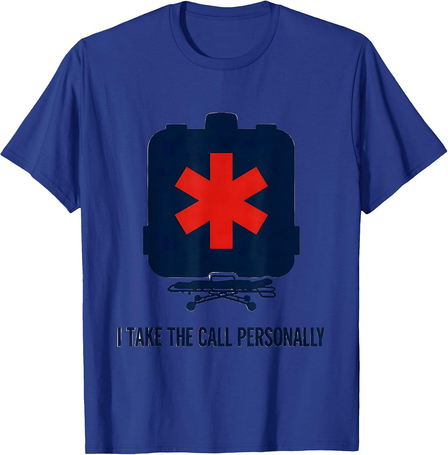 I Take The Call Personally Funny Paramedic EMT EMS Gift T-Shirt - Royal Blue