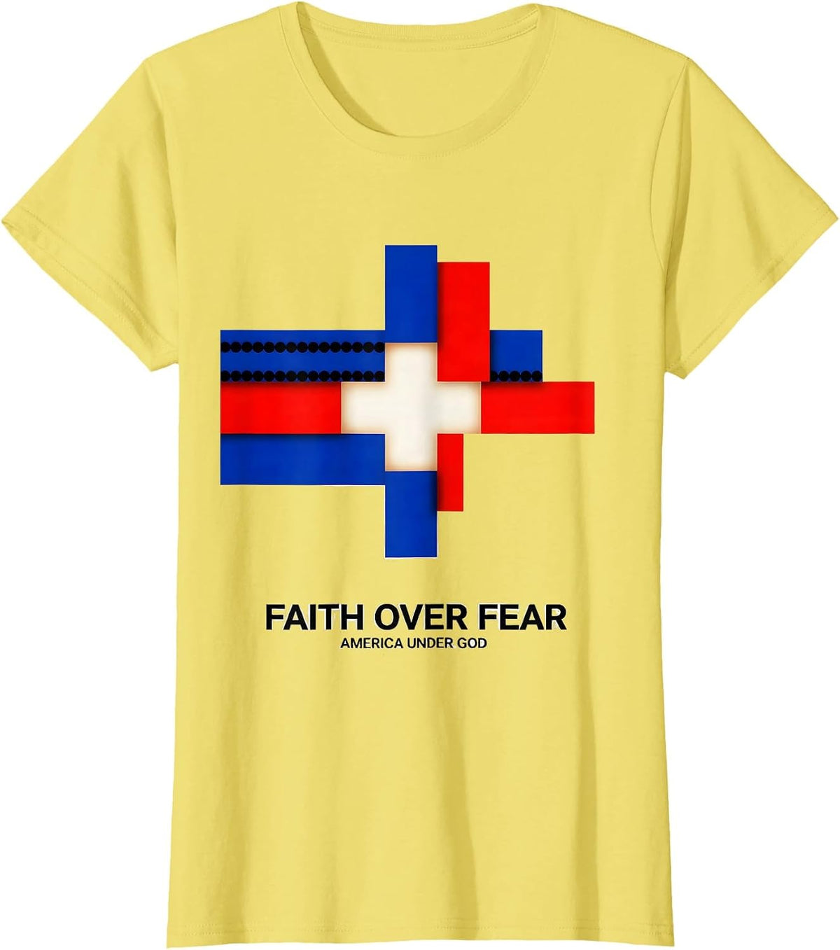 Women's Faith Over Fear America Under God Patriotic Christian Cross T-Shirt - Lemon Yellow