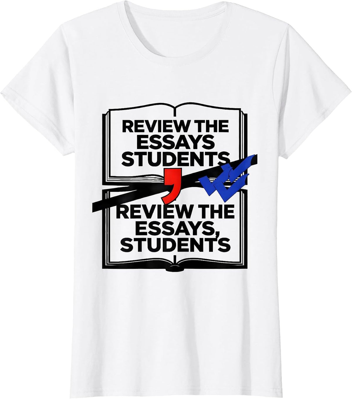 Review the essays students Review the essays, students T-Shirt - White