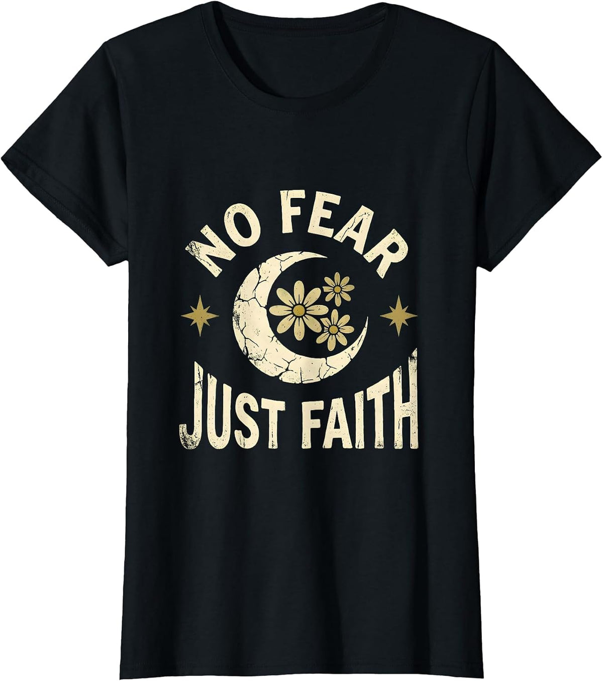 Women's No Fear Just Faith Freedom Over Fear Design T-Shirt - Black