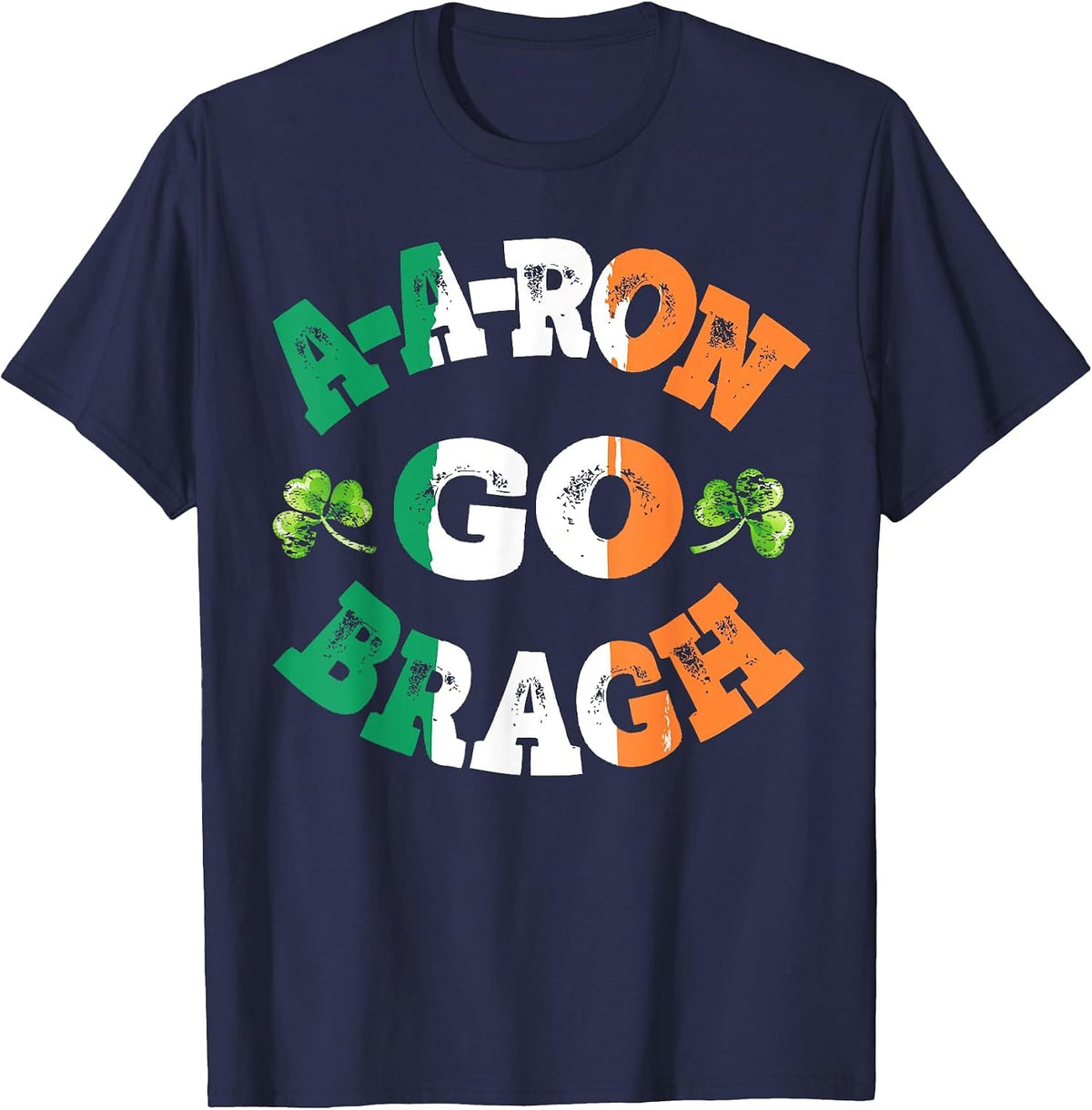 Aaron Erin Go Bragh Tshirt Shamrock St.Patrick's Day T-Shirt - Navy Blue