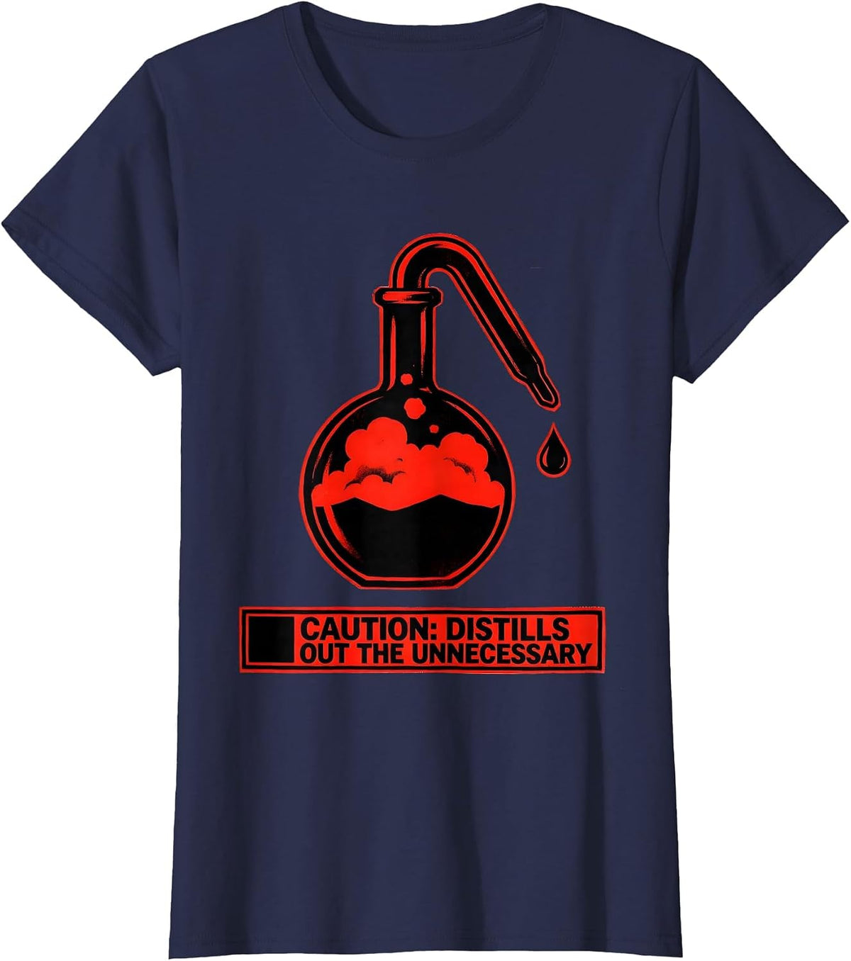 Women's Caution: Distills Out The Unnecessary Science Teacher T-Shirt - Navy Blue