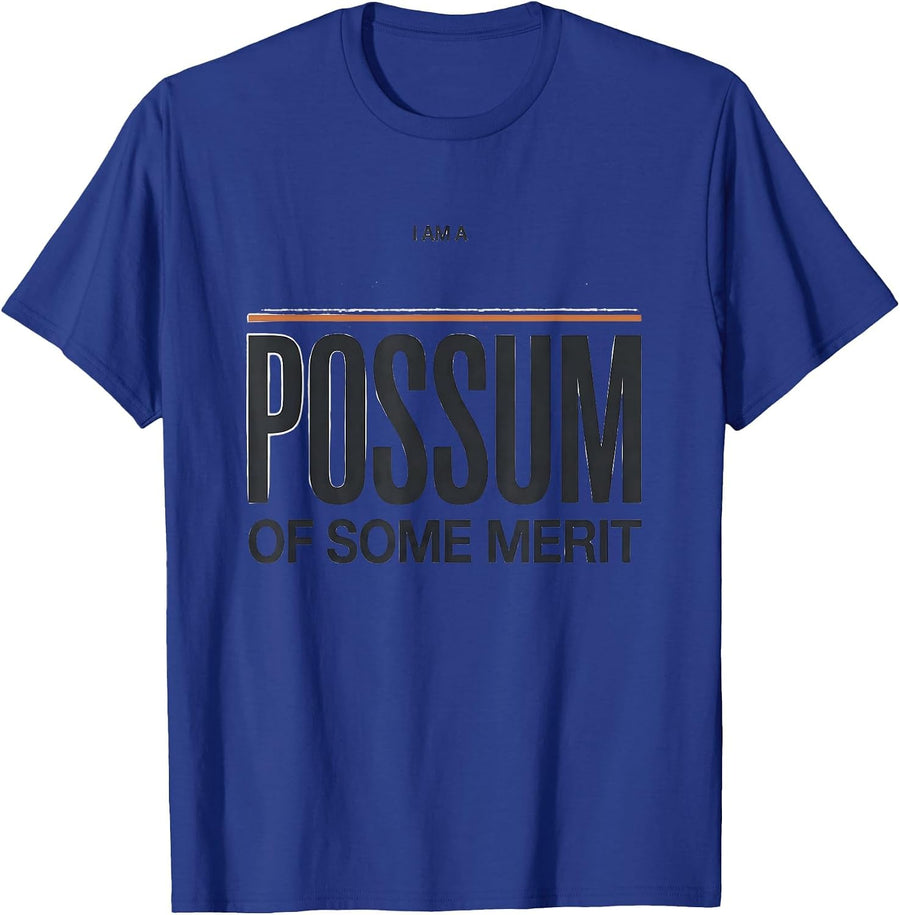 I Am A Possum Of Some Merit Funny Opossum Trash-Panda Meme T-Shirt - Royal Blue