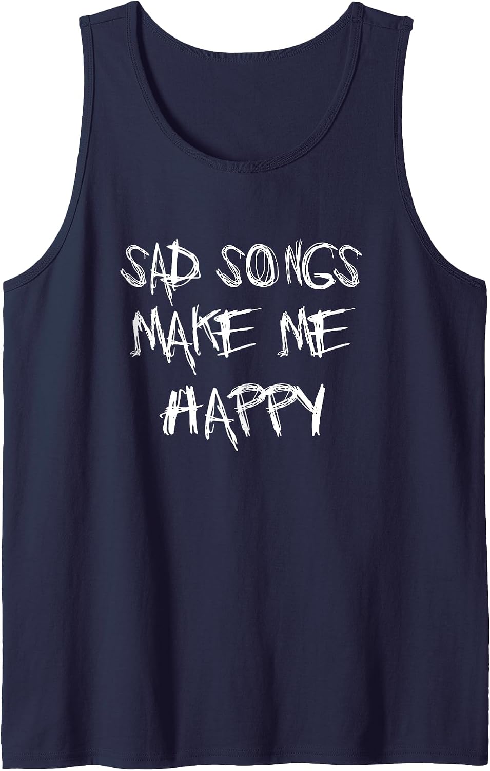 SAD Songs Make ME Happy Emo Goth Heavy Metal Kawaii Gift Tank Top - Navy Blue