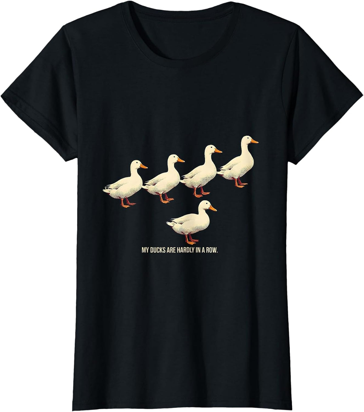 Women's My Ducks Are Hardly in a Row Funny Duck Novelty Humor T-Shirt - Black