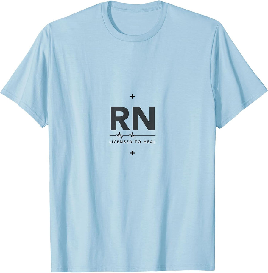 RN Licensed to Heal Nursing Pride Design T-Shirt - Baby Blue