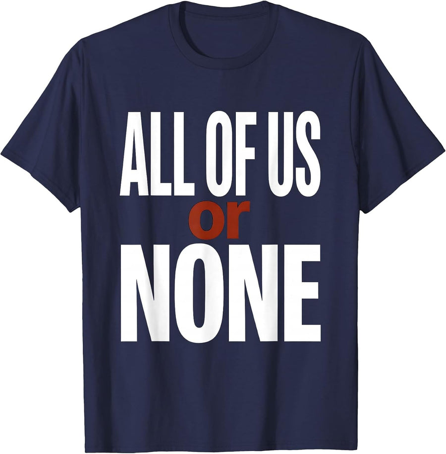 All Of Us Or None No Kings Graphic Design T-Shirt - Navy Blue