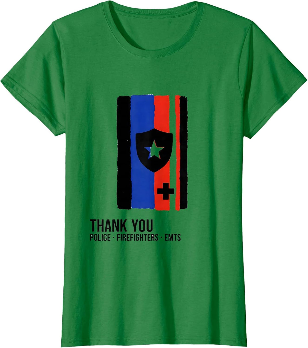 Thank You, Police, Firefighters, and EMTs Patriotic T-Shirt - Kelly Green