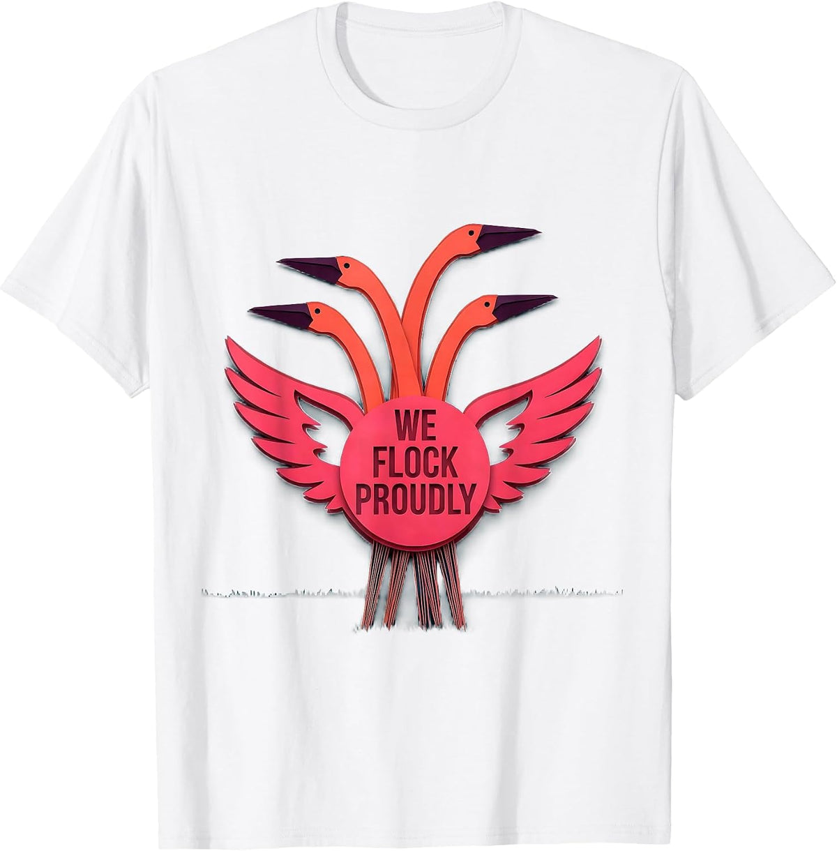 Men's We Flock Proudly Paper-Cutout Flamingo Humor Family Matching T-Shirt - White
