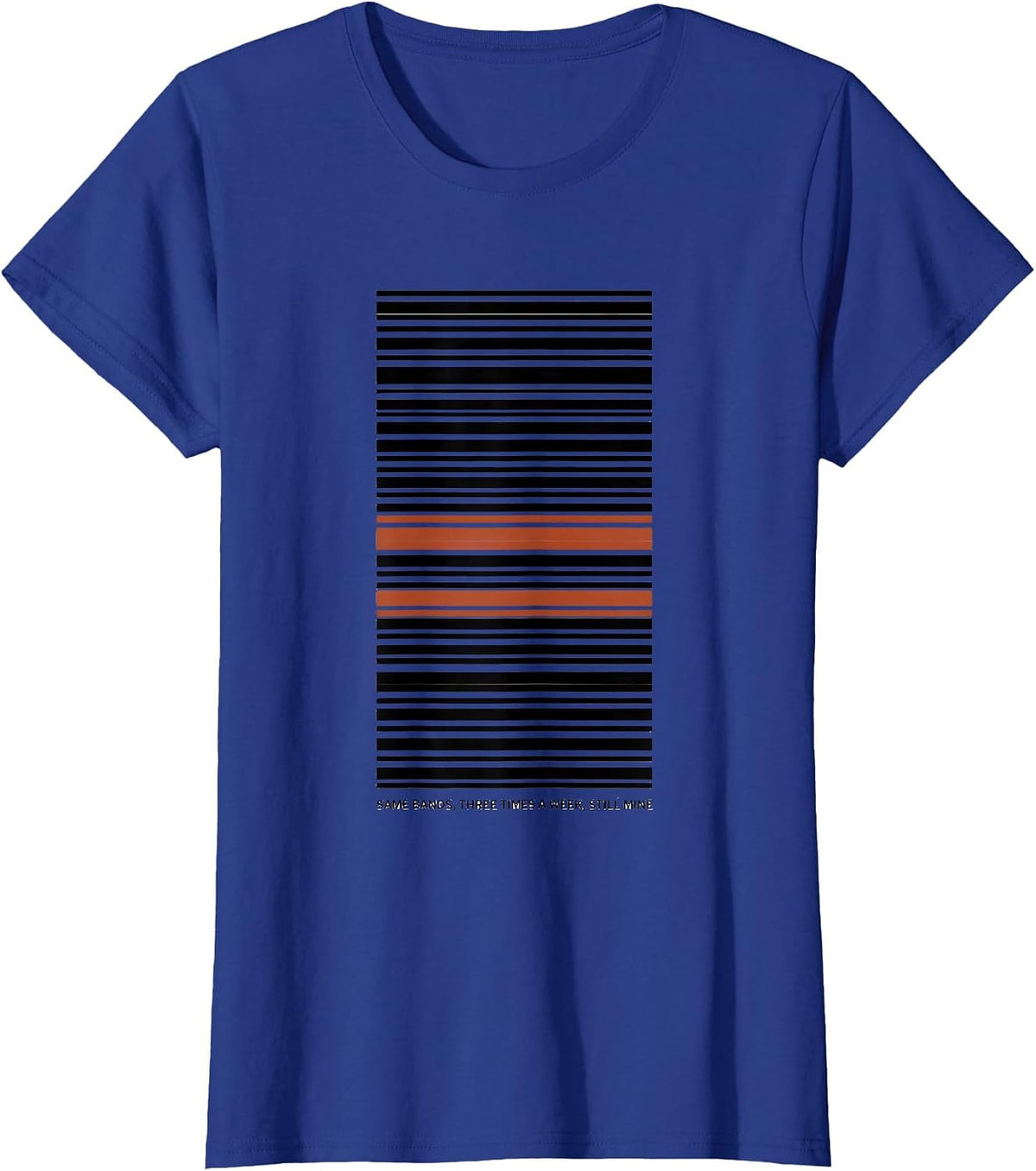 Women's Same Bands, Three Times A Week, Still Mine Dialysis Nurse T-Shirt - Royal Blue