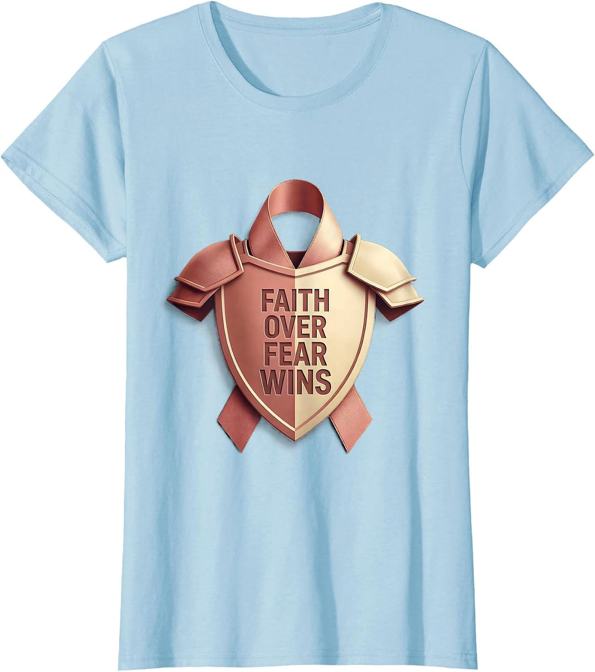 Women's Faith Over Fear Wins Breast Cancer Awareness Design T-Shirt - Baby Blue
