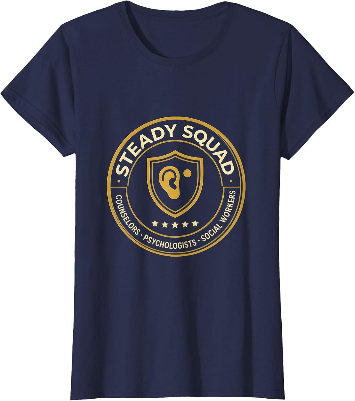 Women's Steady Squad: Counselors, Psychologists & Social Workers T-Shirt - Navy Blue