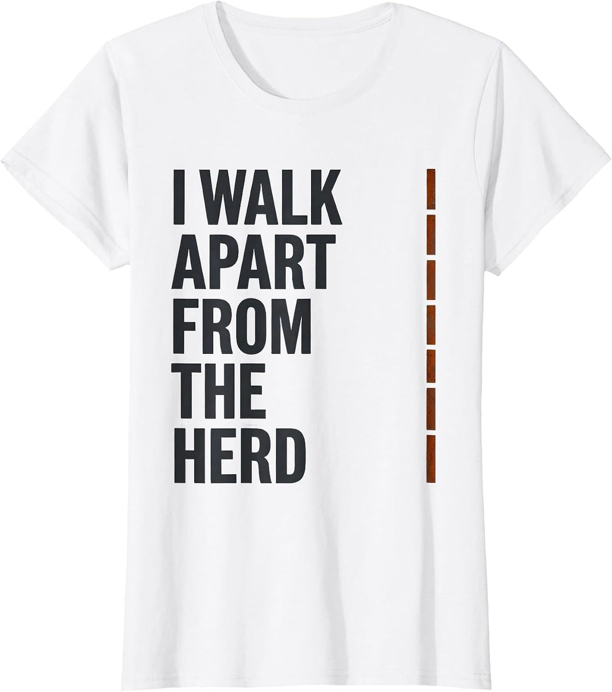 Women's I Walk Apart From The Herd Funny Highland Cow Farm Humor T-Shirt - White