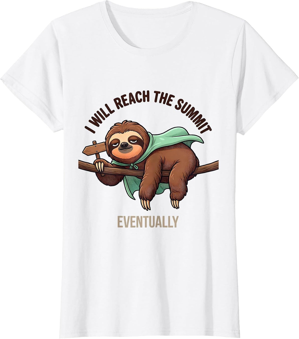 I Will Reach The Summit Eventually Cute Kawaii Sloth Lover T-Shirt - White
