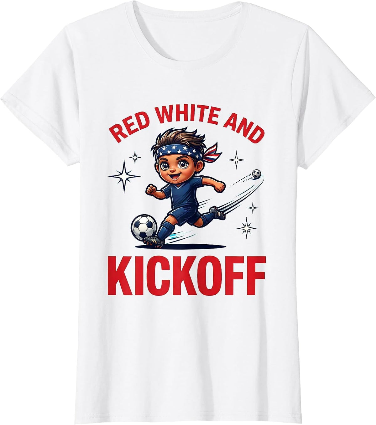 Women's RED WHITE AND KICKOFF Cartoon Soccer Player Labor Day T-Shirt - White