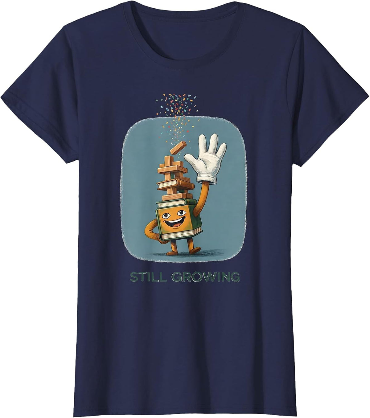 Women's Still Growing Growth Mindset Teacher Classroom Motivation T-Shirt - Navy Blue
