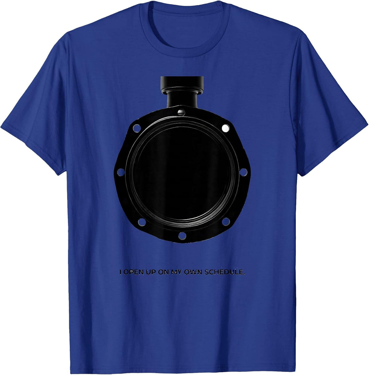 Men's I Open Up On My Own Schedule Funny Mechanic Car Engine Humor T-Shirt - Royal Blue