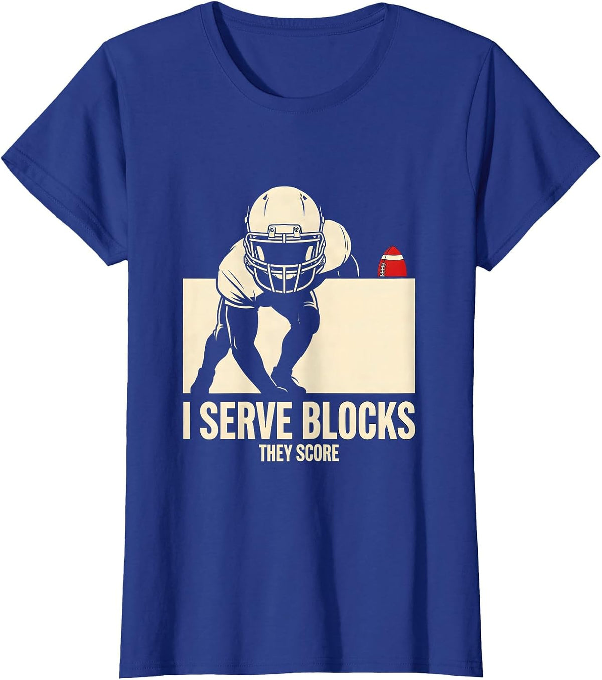 Women's I Serve Blocks They Score Funny Football Lineman Game-Day T-Shirt - Royal Blue