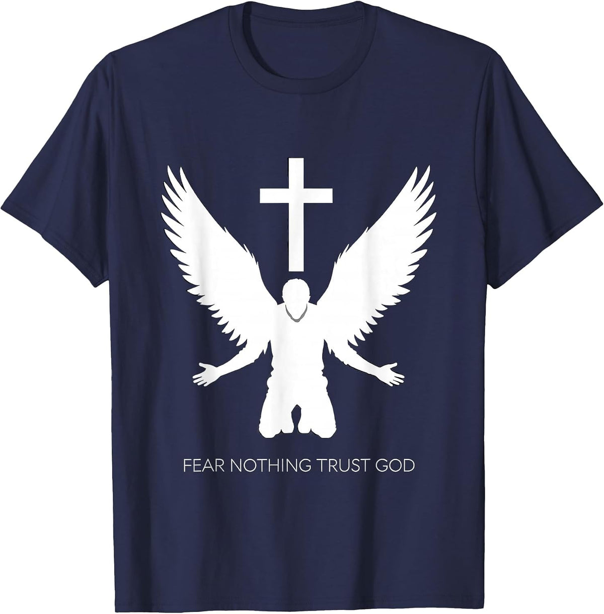 Fear Nothing Trust God Faith Over Fear Design T-Shirt - Navy Blue