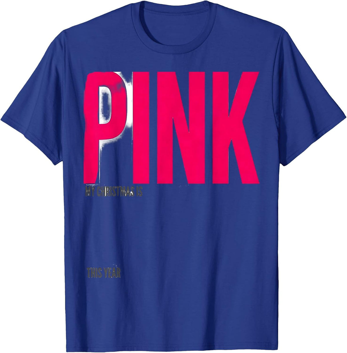 My Christmas Is Pink This Year Funny Pink Flamingo Novelty T-Shirt - Royal Blue
