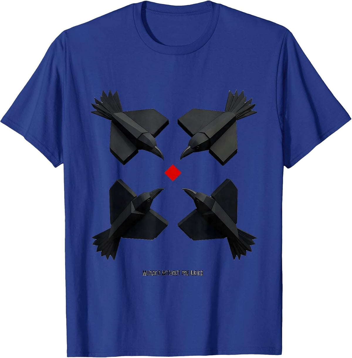 Men's Murder Without Prejudice Geometric Crow Lover Bird Humor T-Shirt - Royal Blue