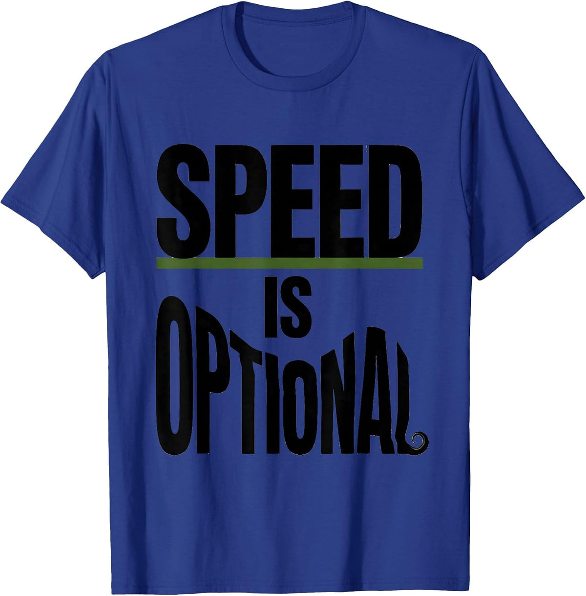 Men's Speed Is Optional Funny Sloth Lover Lazy Humor Gift T-Shirt - Royal Blue