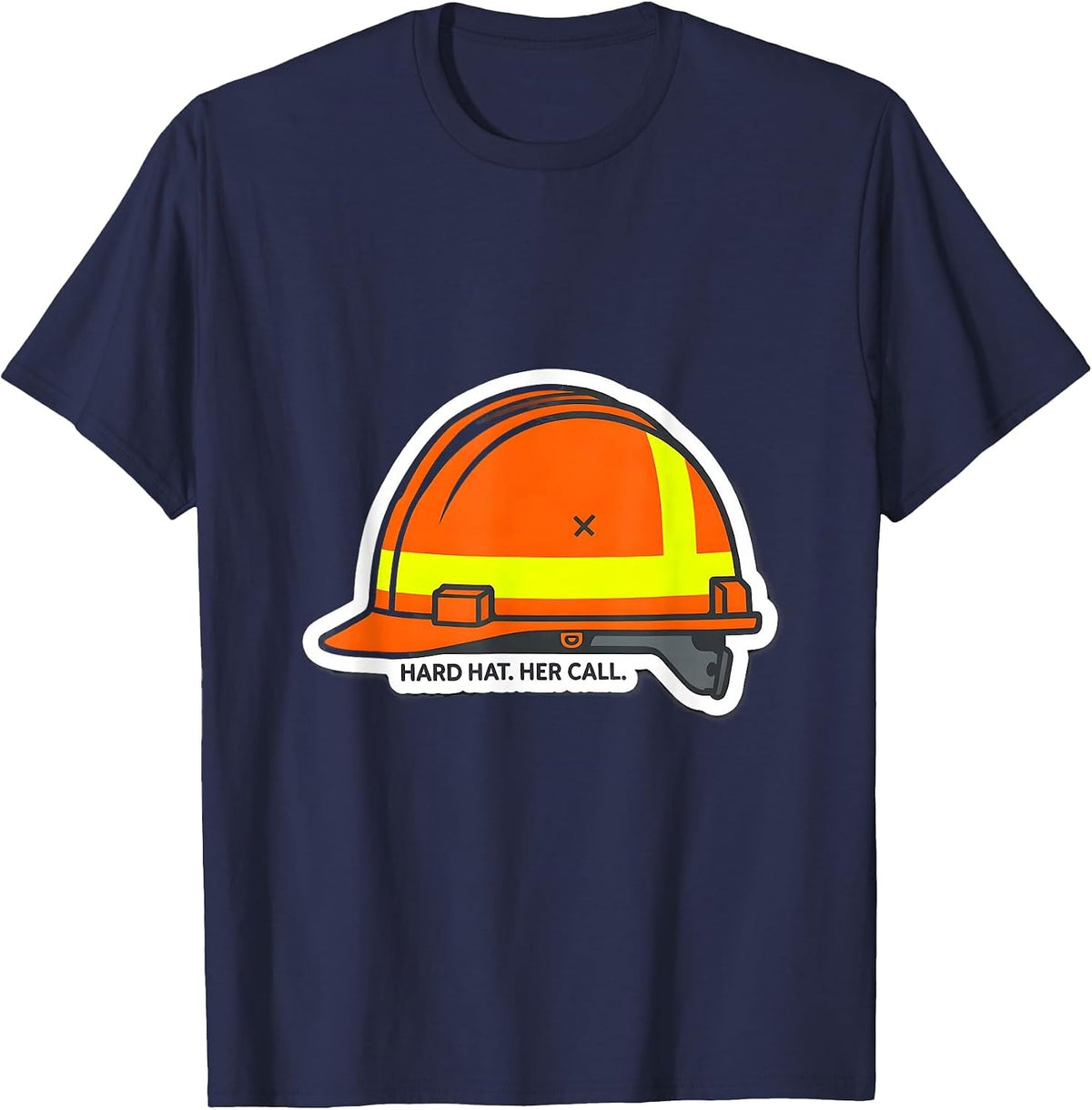 Hard Hat Her Call Proud Union Worker Solidarity Tradeswoman T-Shirt - Navy Blue
