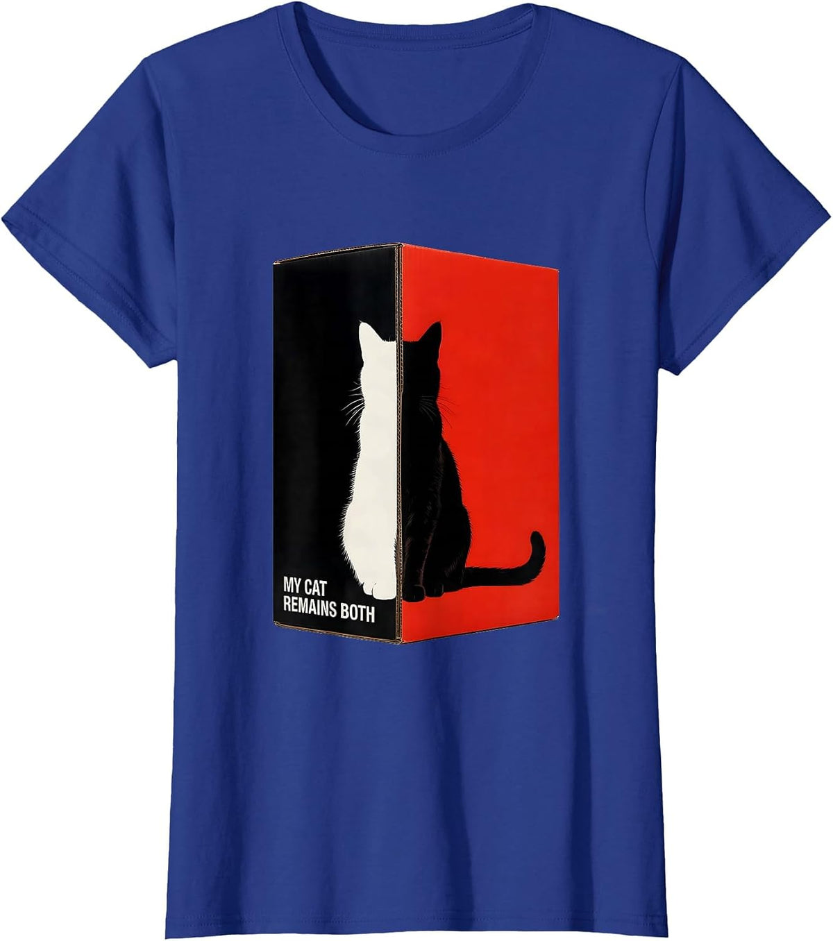 Women's My Cat Remains Both Funny Science Cat Owner Quantum Physics T-Shirt - Royal Blue