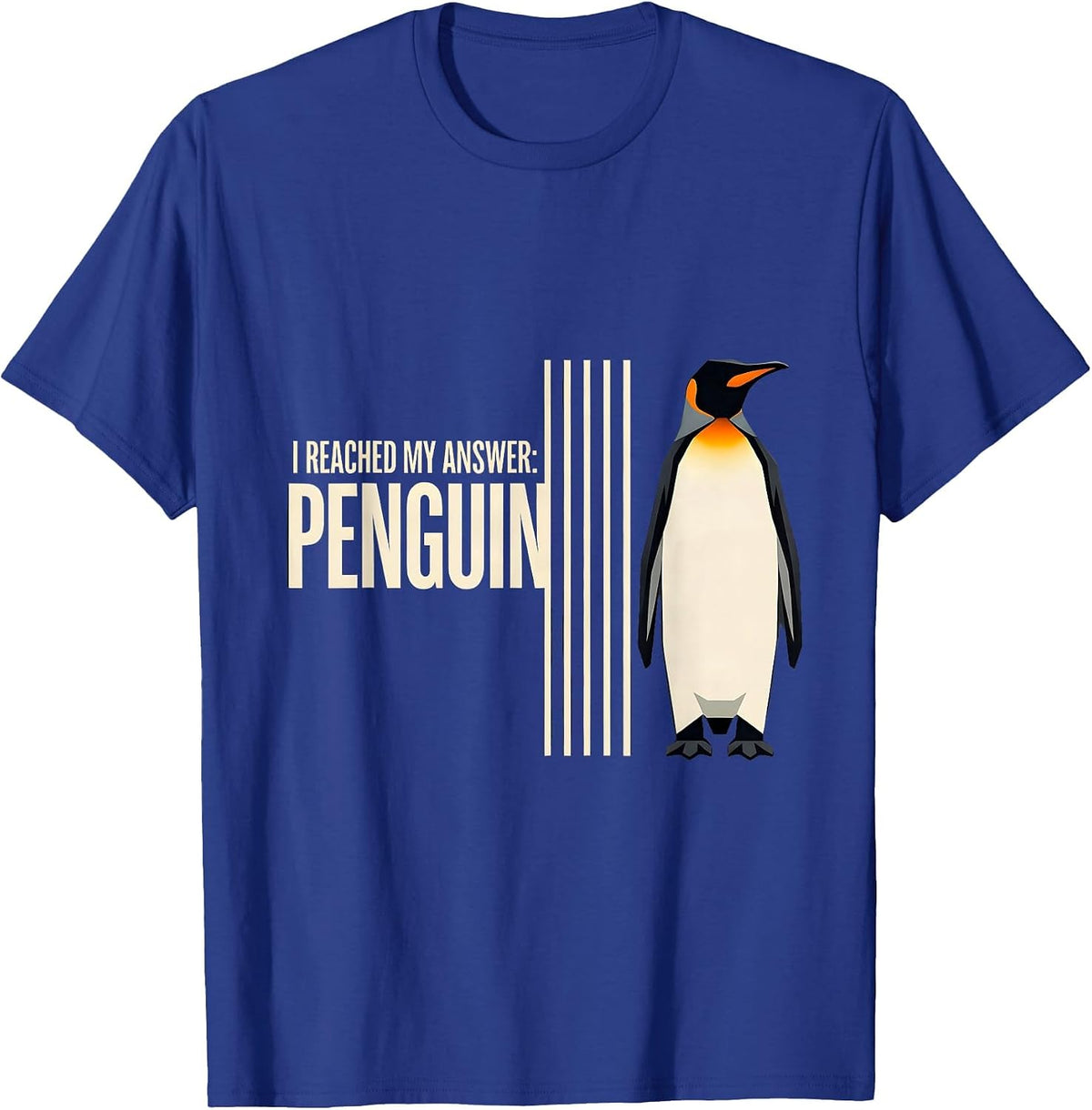 Men's I Reached My Answer: Penguin Funny Penguin Lover Animal T-Shirt - Royal Blue