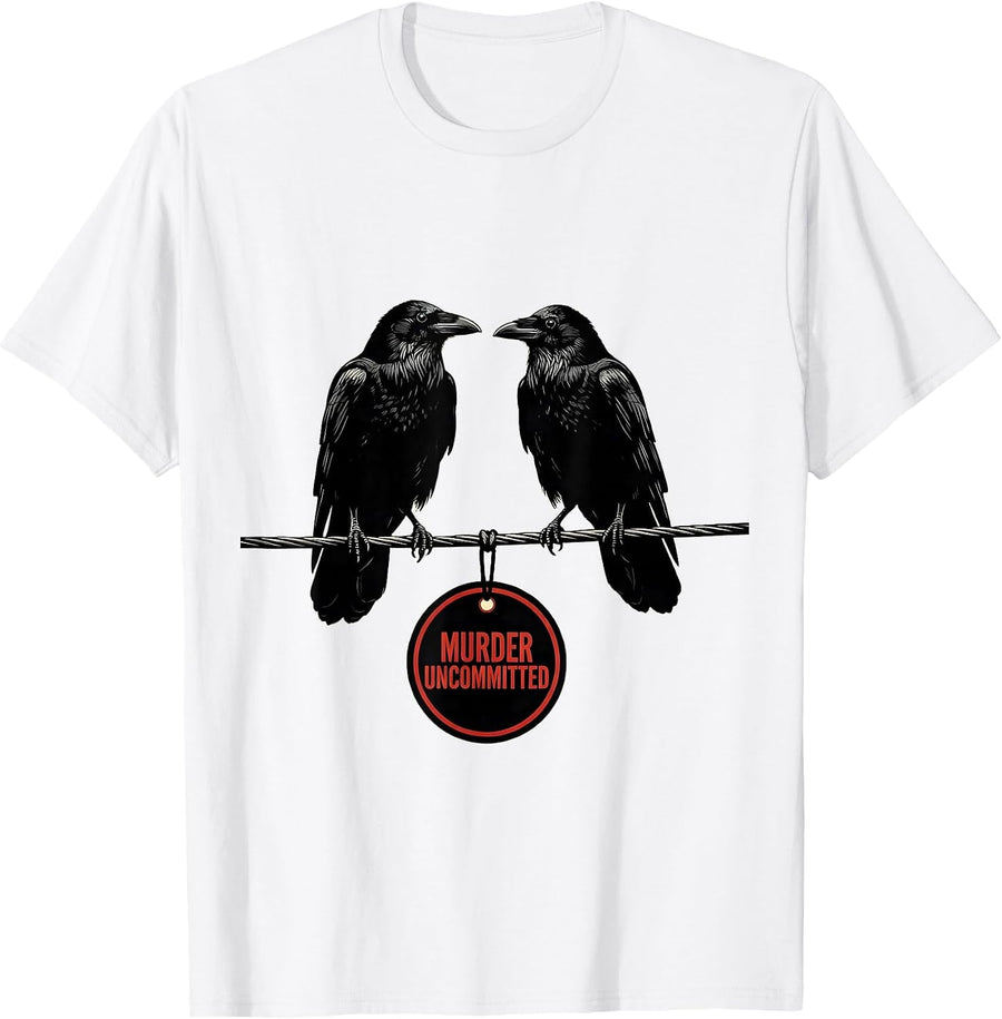 Men's Murder Uncommitted Stencil Crow Lover Dark Humor T-Shirt - White