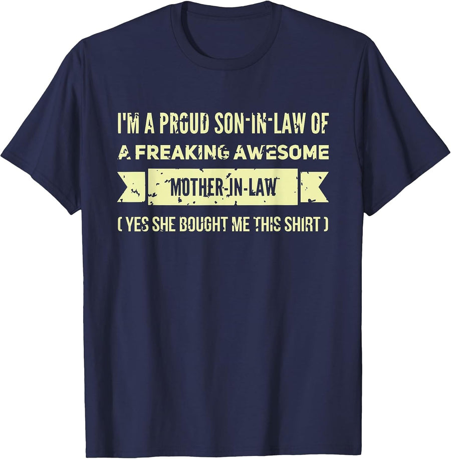 I'm Favorite Son in Law of A Freaking Awesome Mother in Law T-Shirt - Navy Blue