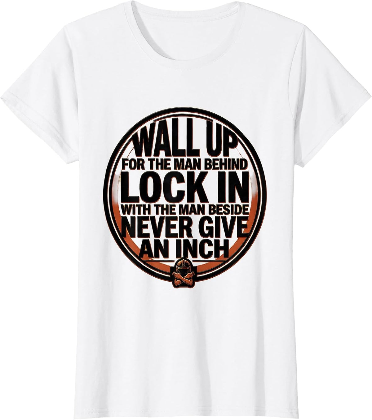 Women's Wall Up For The Man Behind Lock In Lineman Humor T-Shirt - White