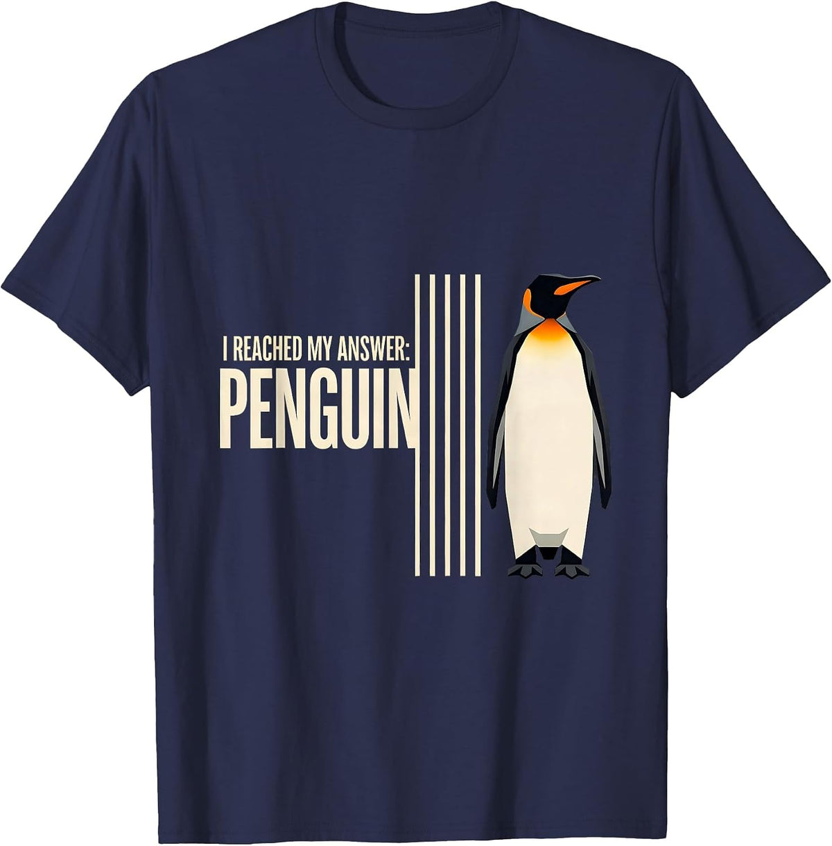 Men's I Reached My Answer: Penguin Funny Penguin Lover Animal T-Shirt - Navy Blue