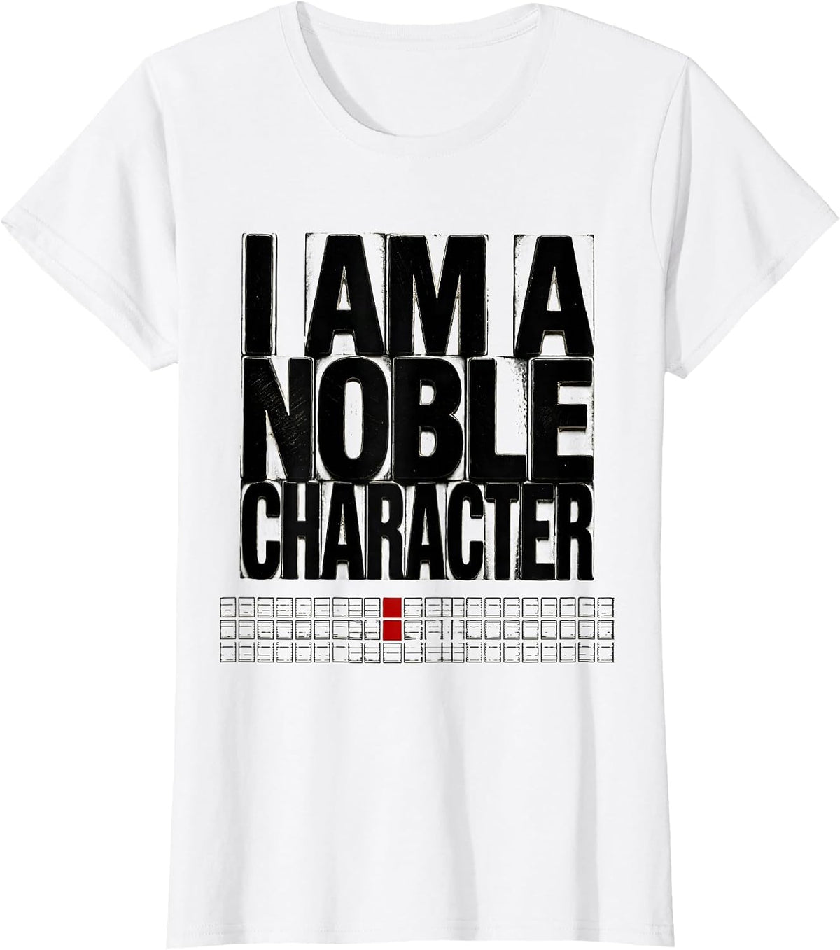 Women's I Am A Noble Character Funny Chemistry Science Pun Humor T-Shirt - White