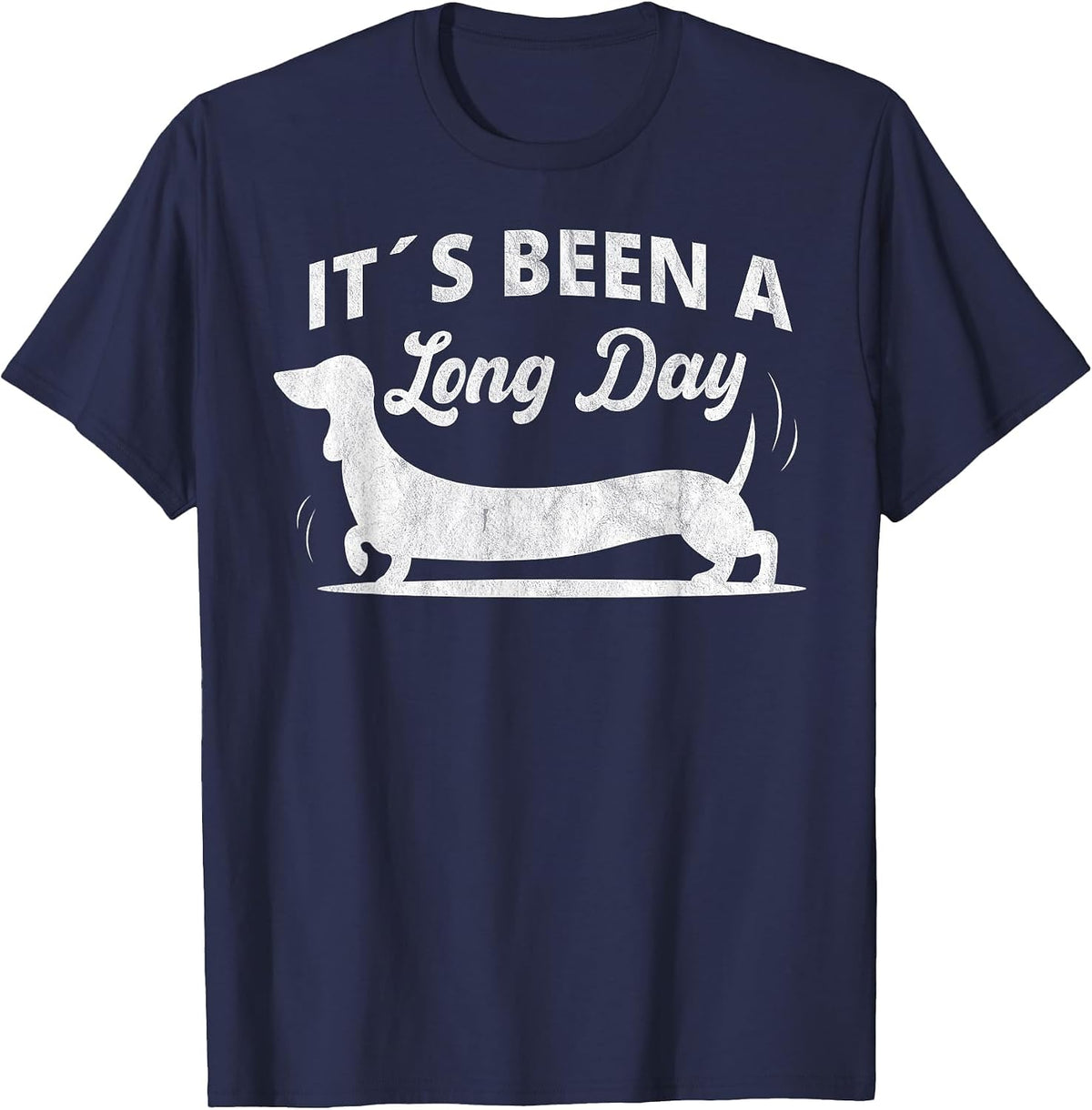 It´s Been a Long Day Funny Dachshund Wiener Dog Quote T-Shirt - Navy Blue